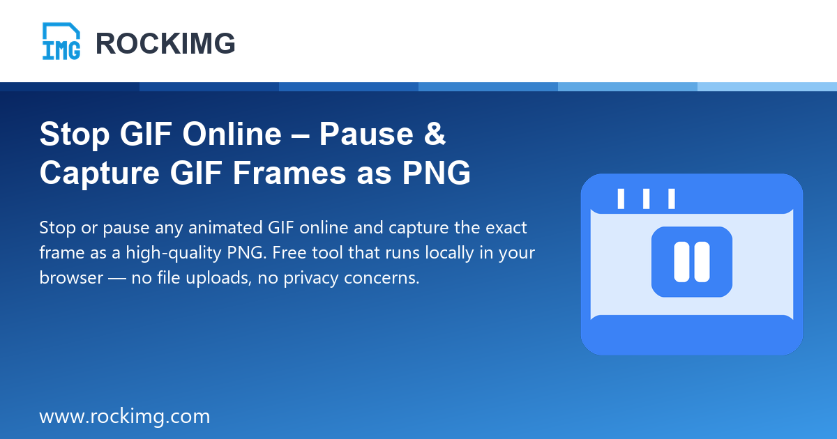 Stop GIF Online – Pause & Capture GIF Frames as PNG | ROCKIMG