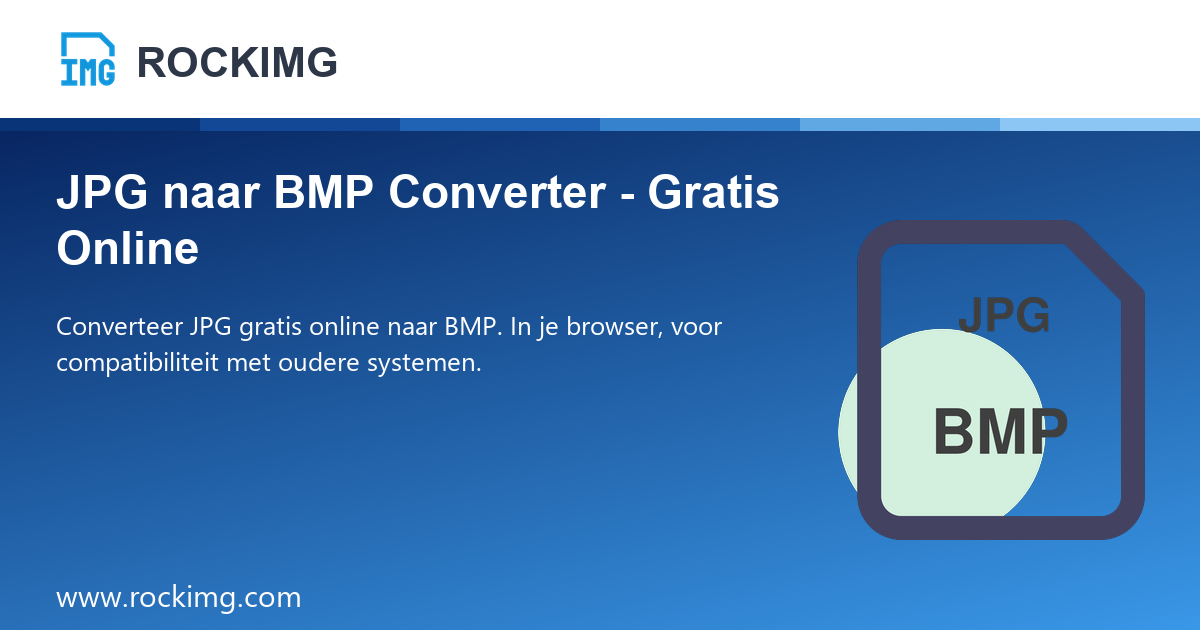 JPG naar BMP Converter - Gratis Online | ROCKIMG